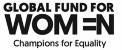 GLOBAL FUND FOR WOMEN CHAMPIONS FOR EQUALITY Logo (USPTO, 21.07.2015)