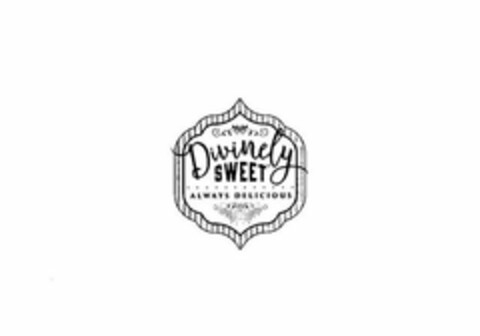 DIVINELY SWEET ALWAYS DELICIOUS Logo (USPTO, 07/05/2018)