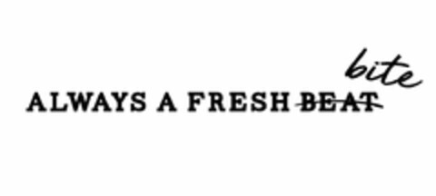 ALWAYS A FRESH BEAT BITE Logo (USPTO, 22.12.2018)