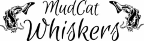 MUDCAT WHISKERS Logo (USPTO, 25.02.2019)