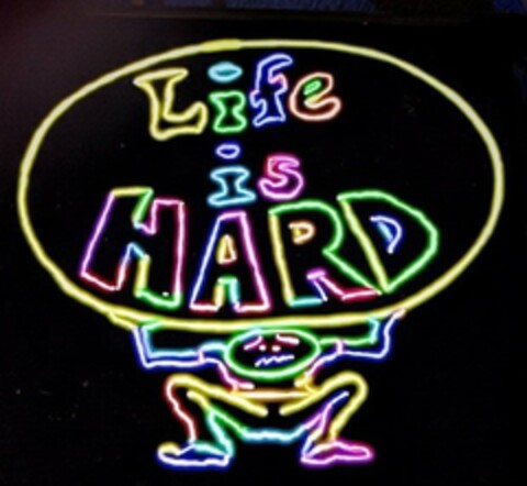 LIFE IS HARD Logo (USPTO, 09.05.2019)
