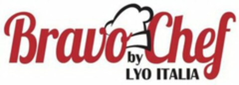 BRAVO CHEF BY LYO ITALIA Logo (USPTO, 19.06.2019)