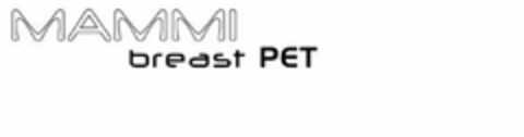 MAMMI BREAST PET Logo (USPTO, 08.07.2011)