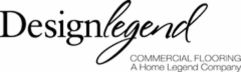 DESIGNLEGEND COMMERCIAL FLOORING A HOME LEGEND COMPANY Logo (USPTO, 23.08.2011)