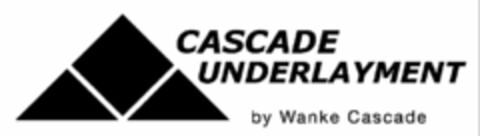 CASCADE UNDERLAYMENT BY WANKE CASCADE Logo (USPTO, 09/25/2012)