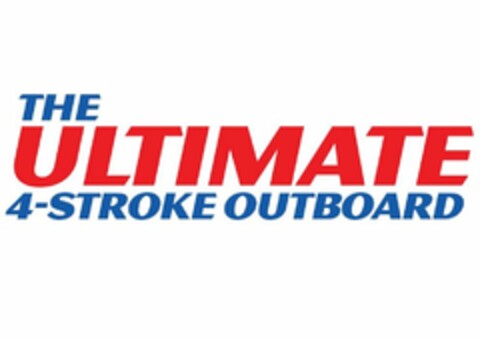 THE ULTIMATE 4-STROKE OUTBOARD Logo (USPTO, 20.03.2015)