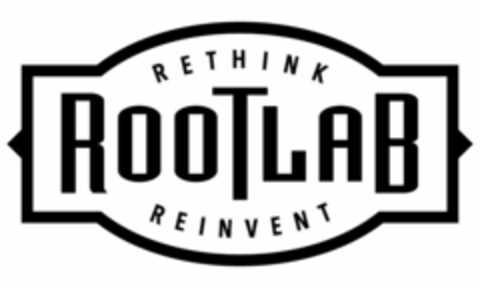ROOTLAB RETHINK REINVENT Logo (USPTO, 15.11.2016)
