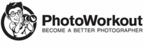 PHOTOWORKOUT BECOME A BETTER PHOTOGRAPHER Logo (USPTO, 04/11/2019)