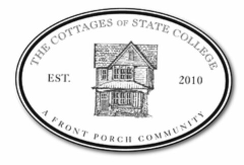 THE COTTAGES OF STATE COLLEGE A FRONT PORCH COMMUNITY EST. 2010 Logo (USPTO, 02/23/2009)