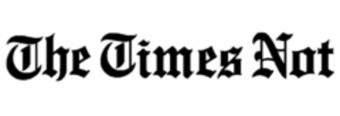 THE TIMES NOT Logo (USPTO, 31.10.2011)