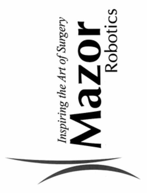 MAZOR ROBOTICS INSPIRING THE ART OF SURGERY Logo (USPTO, 30.08.2012)