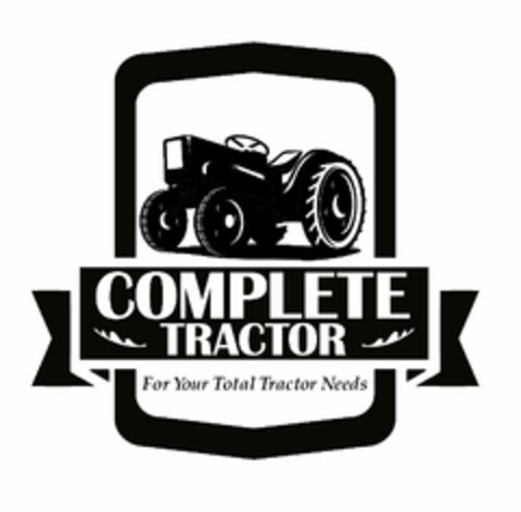 COMPLETE TRACTOR FOR YOUR TOTAL TRACTOR NEEDS Logo (USPTO, 30.04.2013)