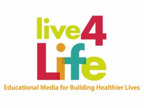 LIVE 4 LIFE EDUCATIONAL MEDIA FOR BUILDING HEALTHIER LIVES Logo (USPTO, 09/27/2013)