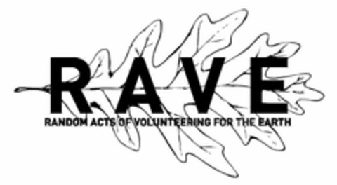 RAVE RANDOM ACTS OF VOLUNTEERING FOR THE EARTH Logo (USPTO, 23.03.2015)