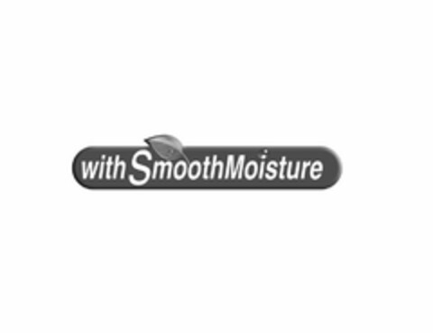 WITH SMOOTHMOISTURE Logo (USPTO, 07.10.2015)