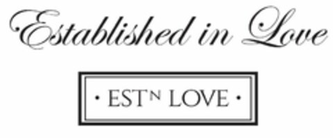 ESTABLISHED IN LOVE AND  · ESTN LOVE · Logo (USPTO, 01.04.2016)