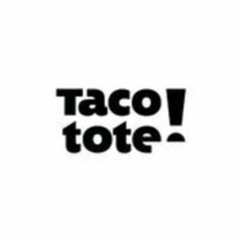 TACO TOTE! Logo (USPTO, 06.07.2017)