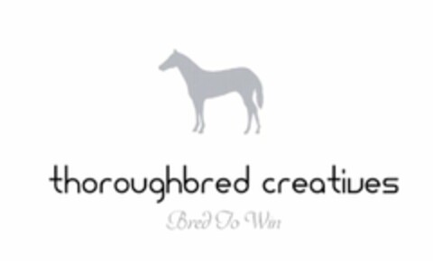 THOROUGHBRED CREATIVES BRED TO WIN Logo (USPTO, 08/03/2017)