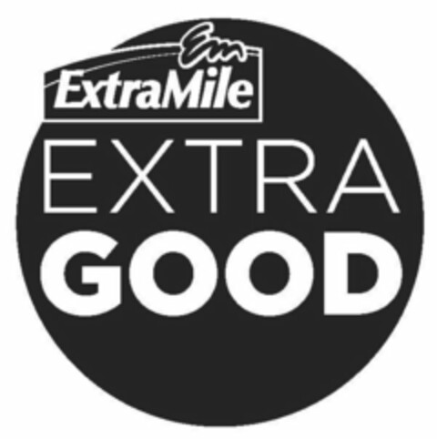 EM EXTRAMILE EXTRA GOOD Logo (USPTO, 08/30/2017)