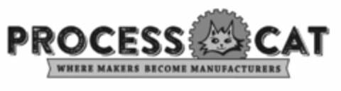 PROCESS CAT WHERE MAKERS BECOME MANUFACTURERS Logo (USPTO, 03.08.2020)