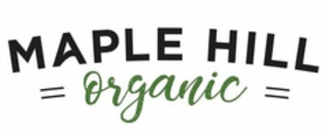 MAPLE HILL ORGANIC Logo (USPTO, 08/17/2020)