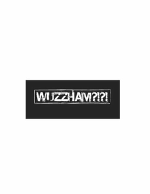 WUZZHAM?!?! Logo (USPTO, 02/07/2011)