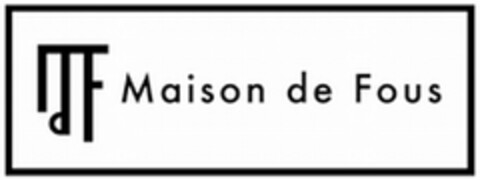 MDF MAISON DE FOUS Logo (USPTO, 04.08.2011)