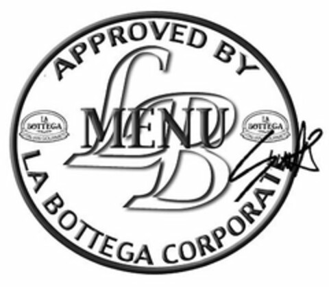 MENU LB APPROVED BY LA BOTTEGA CORPORATE LA BOTTEGA ITALIAN GOURMET Logo (USPTO, 24.08.2012)