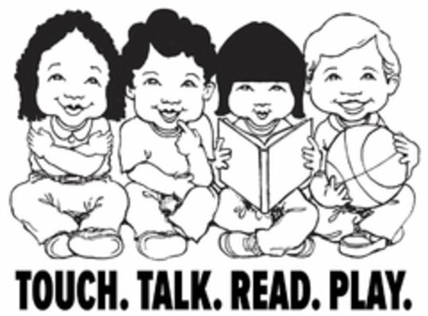 TOUCH. TALK. READ. PLAY. Logo (USPTO, 11.02.2013)