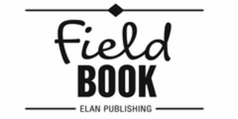 FIELD BOOK ELAN PUBLISHING Logo (USPTO, 04/12/2018)