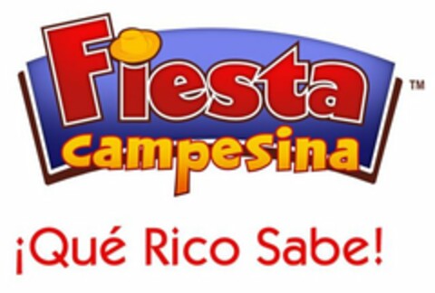 FIESTA CAMPESINA ¡QUE RICO SABE! Logo (USPTO, 30.03.2009)