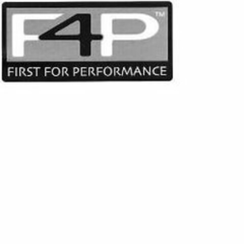 F4P FIRST FOR PERFORMANCE Logo (USPTO, 25.11.2009)