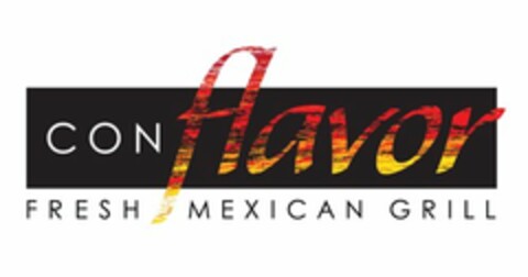 CON FLAVOR FRESH MEXICAN GRILL Logo (USPTO, 05.05.2010)