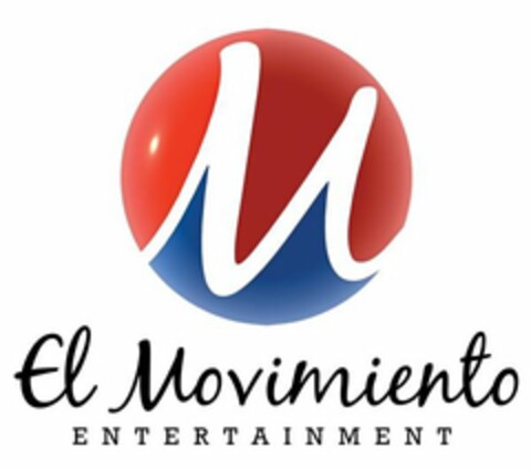 M EL MOVIMIENTO ENTERTAINMENT Logo (USPTO, 25.02.2011)