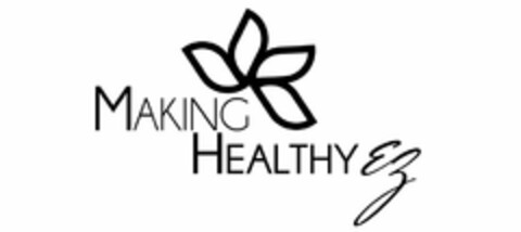 MAKING HEALTHY EZ Logo (USPTO, 03/29/2011)