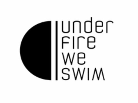 UNDER FIRE WE SWIM Logo (USPTO, 17.07.2012)