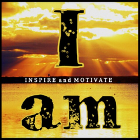 I INSPIRE AND MOTIVATE I AM Logo (USPTO, 12/31/2014)