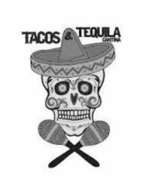 TACOS & TEQUILA CANTINA Logo (USPTO, 08.10.2015)