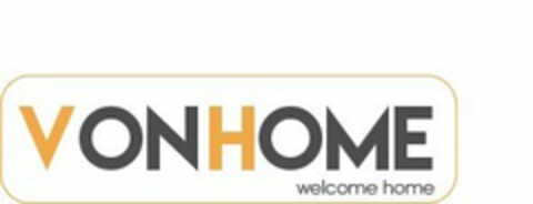VONHOME WELCOME HOME Logo (USPTO, 07.07.2016)