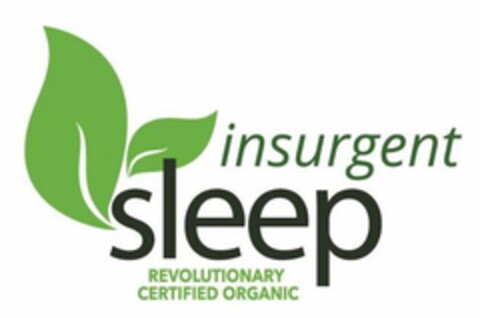 INSURGENT SLEEP REVOLUTIONARY CERTIFIEDORGANIC Logo (USPTO, 19.12.2018)