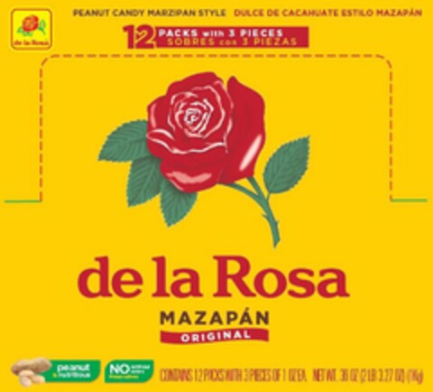 DE LA ROSA PEANUT CANDY MARZIPAN STYLE DULCE DE CACAHUATE ESTILO MAZAPÁN DE LA ROSA MAZAPÁN ORIGINAL PEANUT IS NUTRITIOUS Logo (USPTO, 05.06.2020)