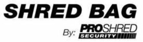 SHRED BAG BY: PROSHRED SECURITY Logo (USPTO, 23.07.2020)