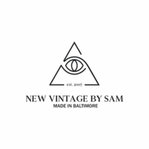 NEW VINTAGE BY SAM MADE IN BALTIMORE EST. 2007 Logo (USPTO, 19.08.2020)