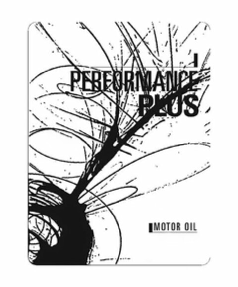 PERFORMANCE PLUS MOTOR OIL Logo (USPTO, 18.08.2009)