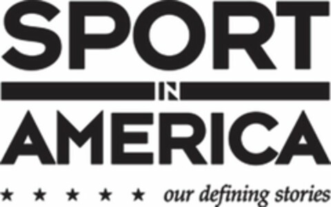 SPORT IN AMERICA OUR DEFINING STORIES Logo (USPTO, 10.10.2011)