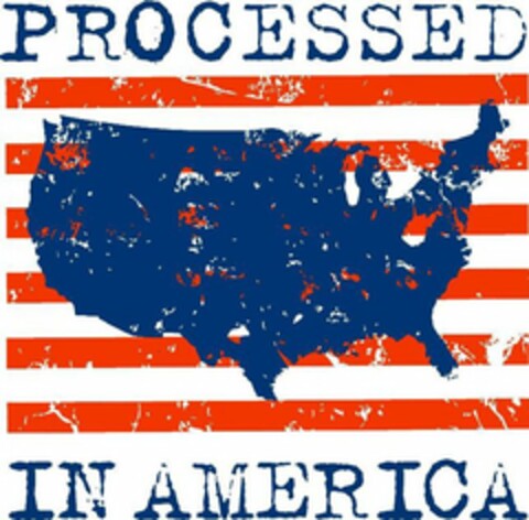 PROCESSED IN AMERICA Logo (USPTO, 19.08.2014)