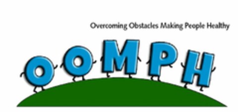 OVERCOMING OBSTACLES MAKING PEOPLE HEALTHY OOMPH Logo (USPTO, 10/15/2014)