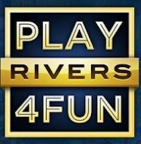 PLAY RIVERS 4FUN Logo (USPTO, 02/25/2018)