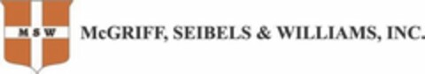 MSW MCGRIFF, SEIBELS & WILLIAMS, INC. Logo (USPTO, 14.08.2018)