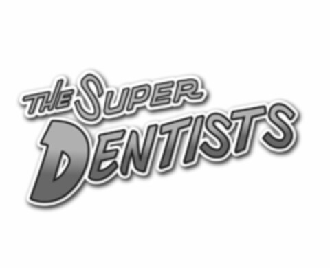 THE SUPER DENTISTS Logo (USPTO, 07/10/2019)